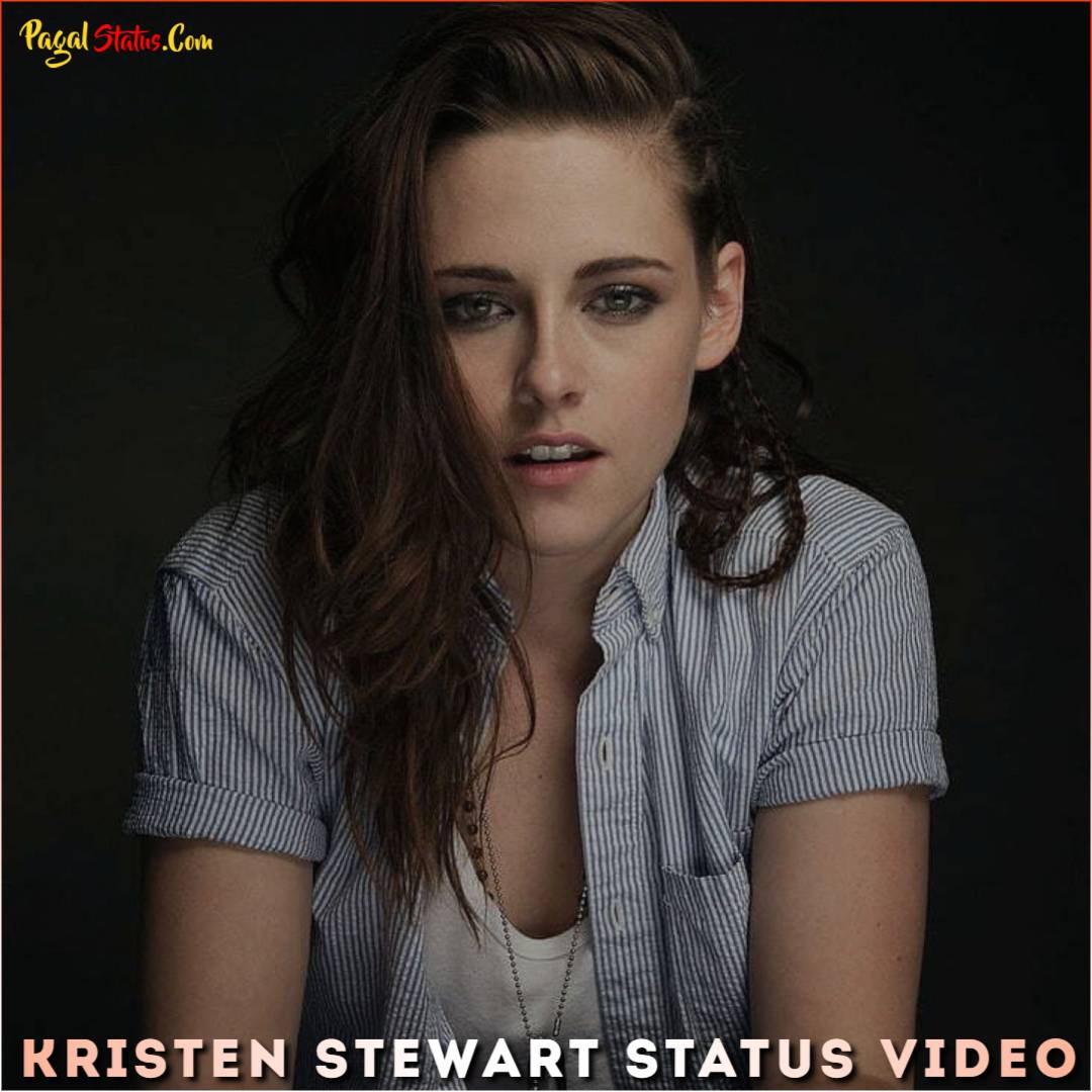 Kristen Stewart Status Video
