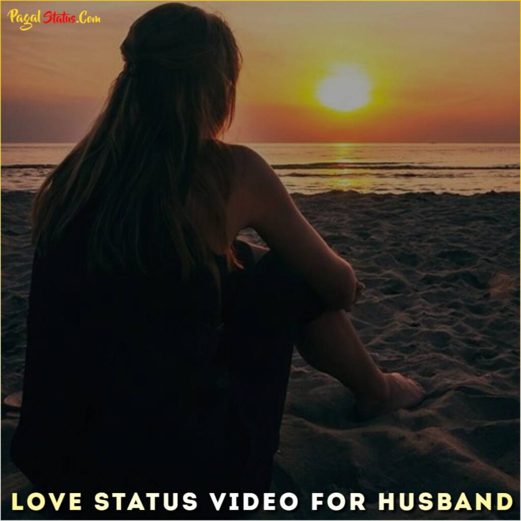 Love Status Video For Husband