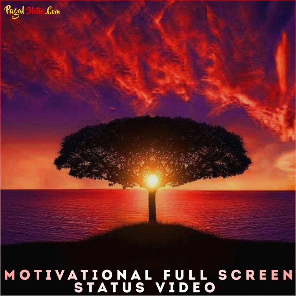 Motivational Full Screen Status Video