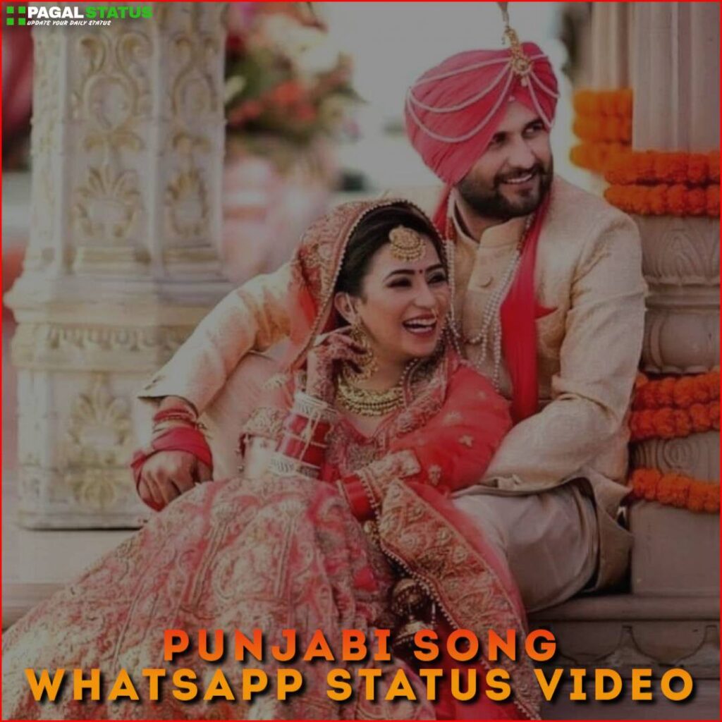 Punjabi Song Whatsapp Status Video