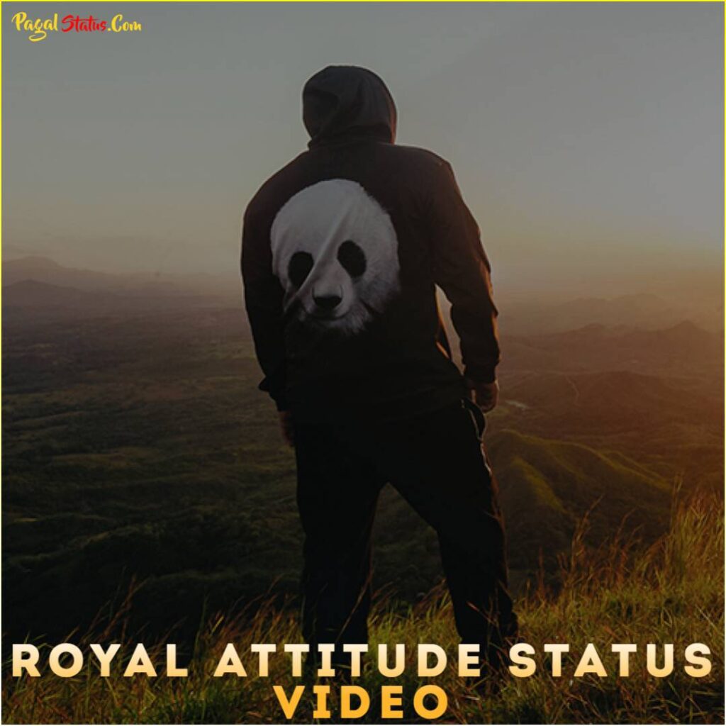 Royal Attitude Status Video