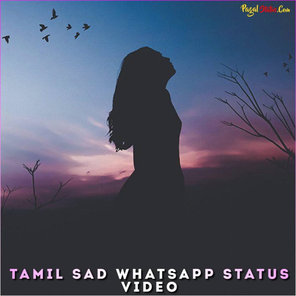 Tamil Sad Whatsapp Status Video