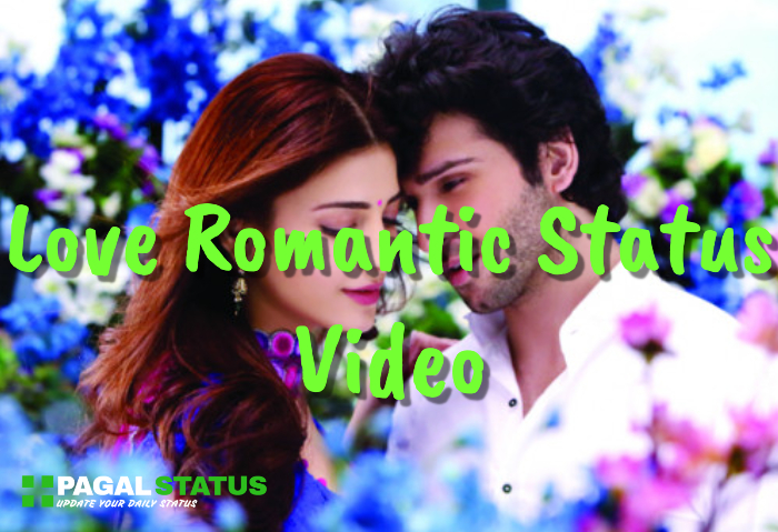 Love Romantic Status Video