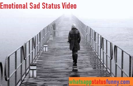 Emotional Sad Status Videos