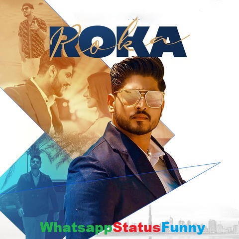 Roka Song Gurnam Bhullar Whatsapp Status Video