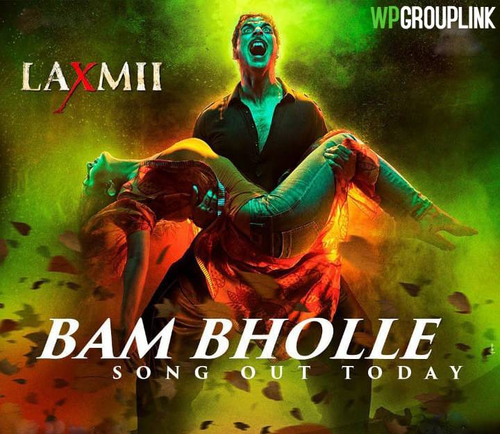 Bam Bholle Laxmii Song Akshay Kumar Status Video