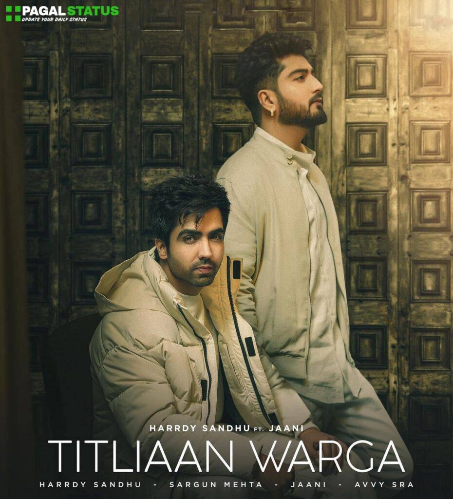 Titliaan Warga Song Harrdy Sandhu Status Video