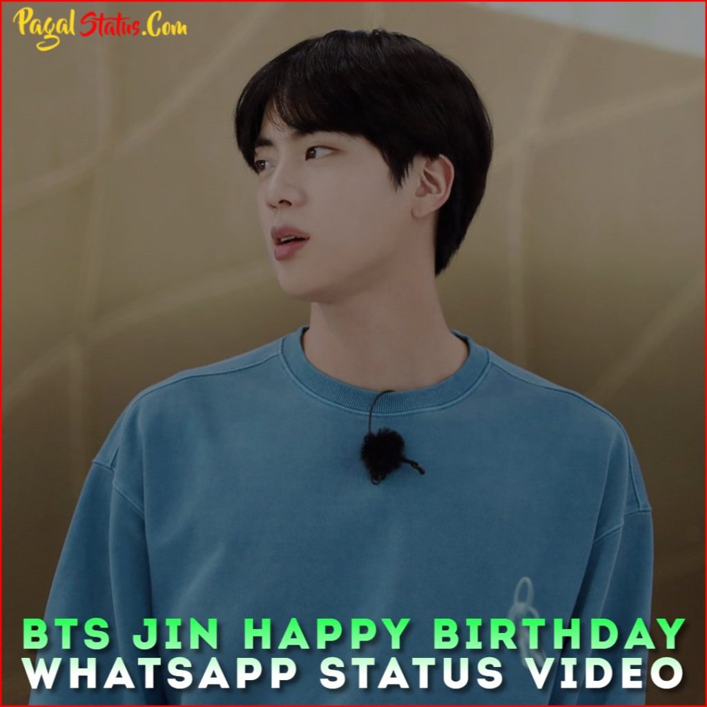 BTS Jin Happy Birthday Whatsapp Status Video