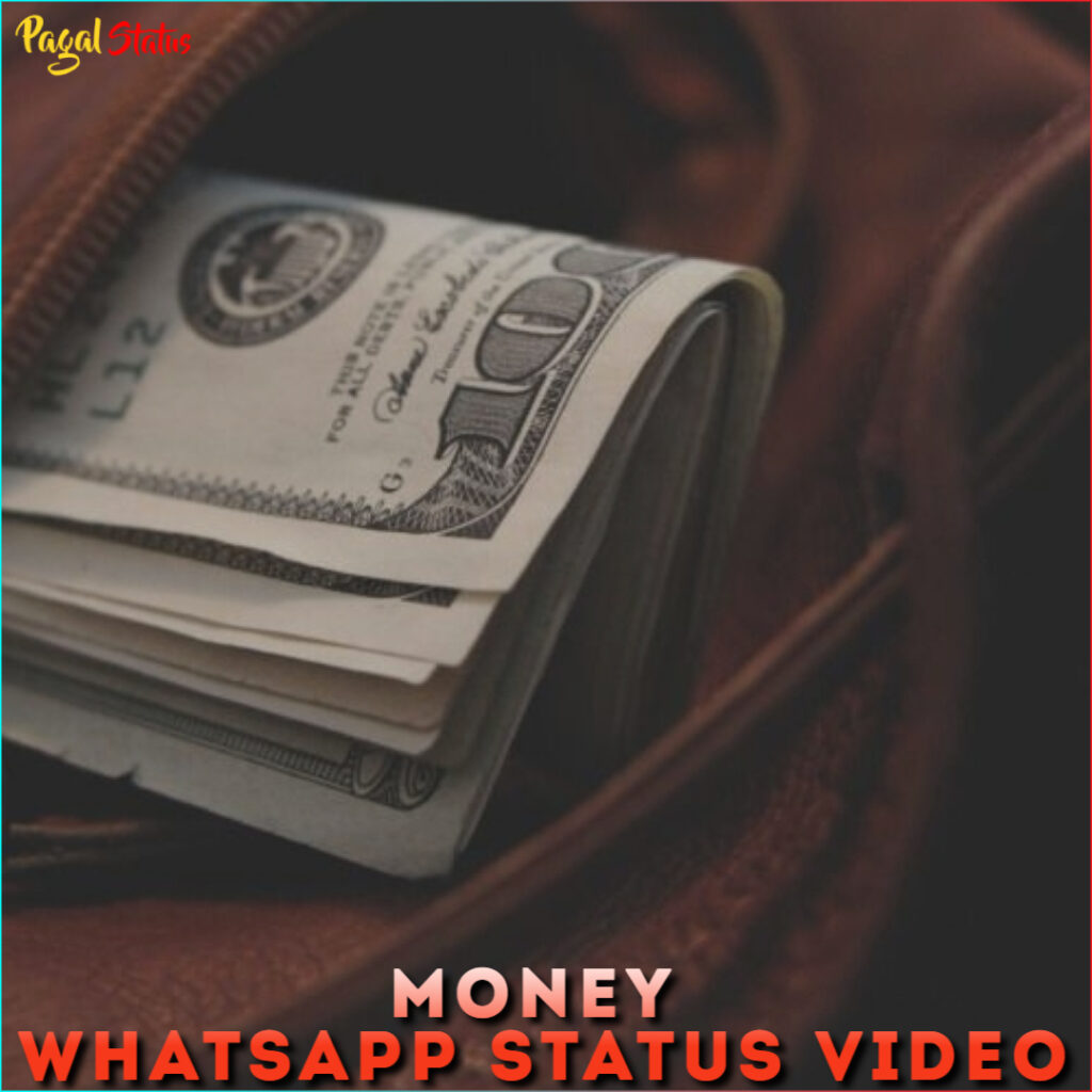 Money Whatsapp Status Video