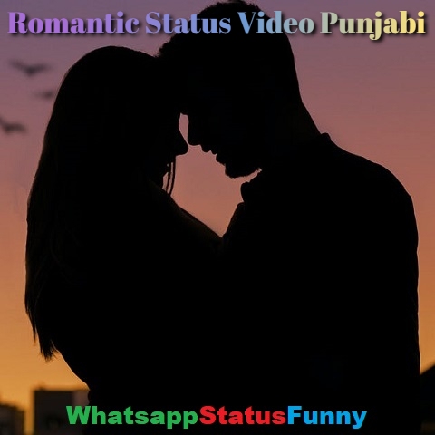 Romantic Status Video Punjabi