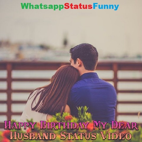 Husband Birthday Whatsapp Status Video