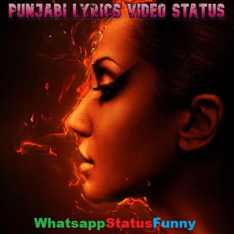 Punjabi Lyrics Video Status For Whatsapp