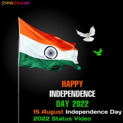 15 August Independence Day 2022 Status Video Downlaod