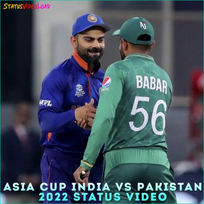 Asia Cup India vs Pakistan 2022 Status Video Downlaod