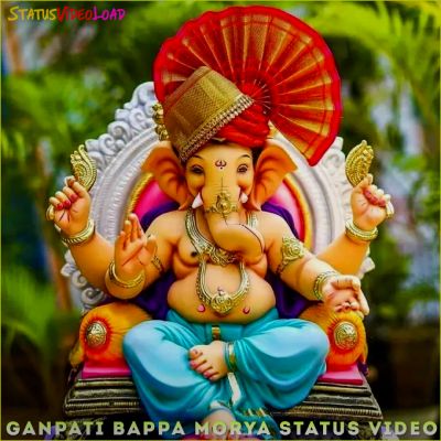 Ganpati Bappa Morya Status Video Downlaod
