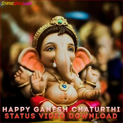 Happy Ganesh Chaturthi Status Video Download Downlaod
