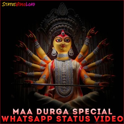Maa Durga Special Whatsapp Status Video Downlaod